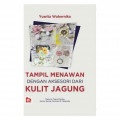 Tampil Menawan dengan Aksesori dari Kulit Jagung