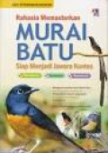 rahasia memasterkan murai batu