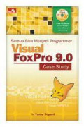 Semua Bisa Menjadi Progarammer Visual FoxPro 9.0 case study