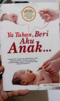 ya tuhan beri aku anak