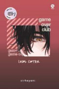 Game Over Club Lising Control