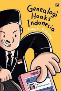 Genealogi Hoaks Indonesia