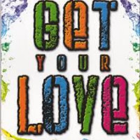 Get your love