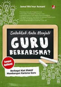 Sudahkah anda menjadi guru Berkarisma?