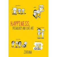 Happiness,Friendship And Love Are