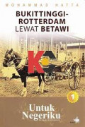 untuk negeriku bukit tinggi rotterdam lewat betawi  1