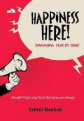 Happiness Here!