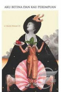 Aku Betina kau perempuan