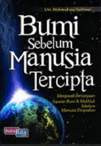bumi sebelum manusia tercipta