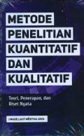 metode penelitian kuantitatif dan kualitatif