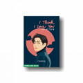I Think I love You