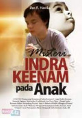 Misteri Indra Keenam pada Anak
