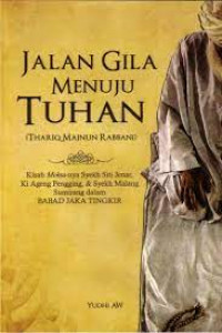 Jalan Gila Menuju Tuhan