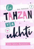latahzan ya ukhti