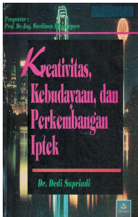 Kreativitas, Kebudayaan, dan Perkembangan Iptek
