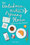 untukmu wahai pejuang ilmu