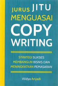 Jurus jitu Menguasai copy writing