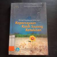 Kepercayaan Kasih Sayang Ketulusan