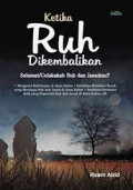 Ketika RUH Dikembalikan