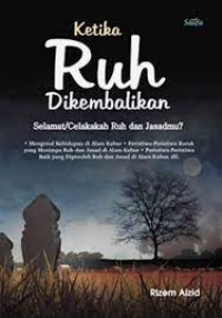 Ketika RUH Dikembalikan