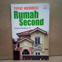 Tepat membeli Rumah Second