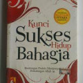 Kunci Sukses Hidup Bahagia