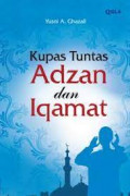 Kupas tuntas AdZan dan Iqamat