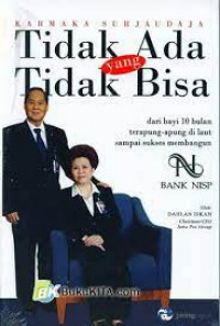 tidak ada yang tidak bisa