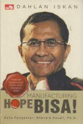 Manufacturing Hope Bisa !