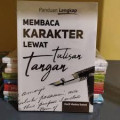 Panduan lengkap Membaca karakter lewat tulisan Tangan