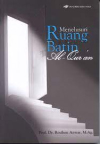 Menelusuri Ruang Batin Al-Quran
