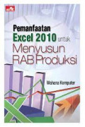 Pemanfaatan Excel 2010 untuk menyusun RAB Produksi