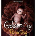 Golden Age parenting