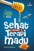 SEHAT dengan terapi madu