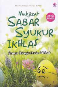Mukjizat Sabar Syukur Ikhlas