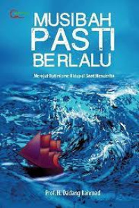Musibah Pasti Berlalu