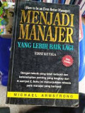 MENJADI manajer yang yang lebih baik lagi