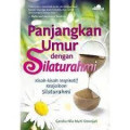 Panjangkan Umur dengan Silaturahmi