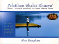 Pelatihan Shalat Khusyu