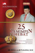 25 Pemimpin Hebat Pemimpin yang Memerdekakan Bangsanya dalam berbagai Bidang