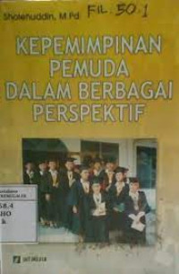 Kepemimpinan Pemuda Dalam Berbagai Perspektif