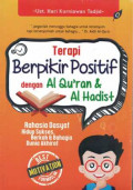 Terapi Berpikir Positif dengan Al Quran dan Al Hadist