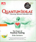 Quantum Ikhlas Teknologi Aktivasi Kekuatan Hati