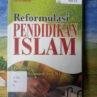 Reformulasi Pendidikan Islam