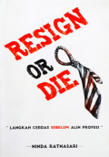 resign or die