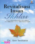 revitalisasi insan ikhlas