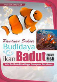 panduan sukses budidaya ikan badut