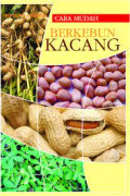 cara mudah berkebun kacang