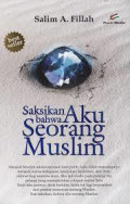 saksikan bahwa aku seorang muslim