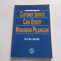 Customer Service Cara Efektif Memuaskan Pelanggan